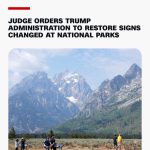 BREAKING: JUDGE ORDERS TRUMP ADMINISTRATION TO RESTORE SIGNS…