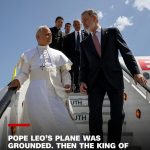 🚨BREAKING: POPE LEO’S PLANE WAS GROUNDED. THEN THE KING OF….