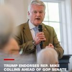 🚨BREAKING: TRUMP ENDORSES REP. MIKE COLLINS AHEAD OF….